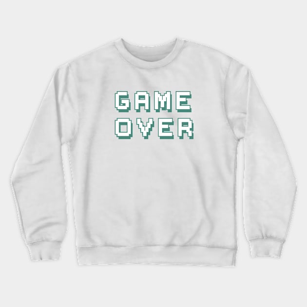 GAME OVER Crewneck Sweatshirt by Bombastik